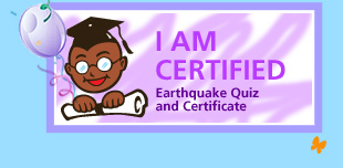 Earthquake Quiz and Certificate